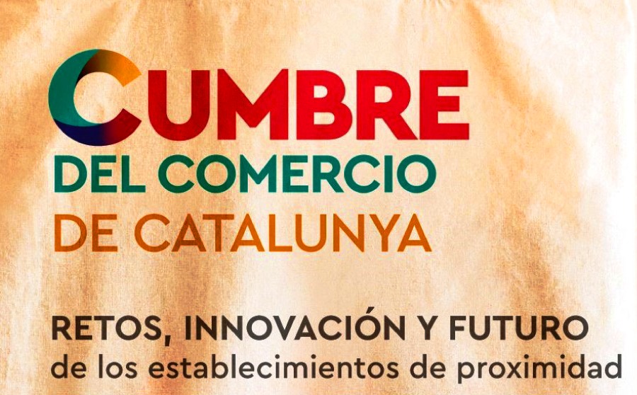 Cumbre por el futuro del Comercio de Catalunya