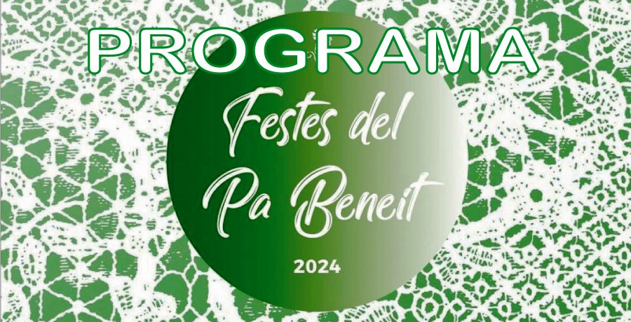 Festes del Pa Beneit  al Vendrell  del 5 al 13 juliol 