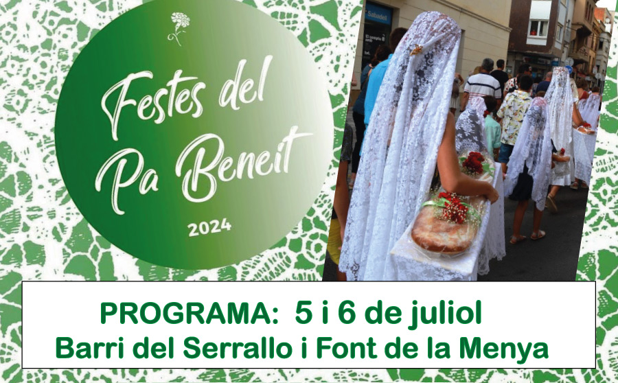 Flestas del Pa Beneit, programa 5 y 6 de julio