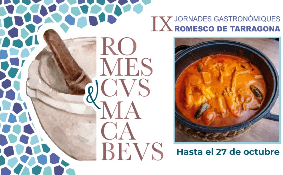 IX Jornadas Gastronómicas del Romesco de Tarragona