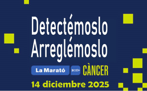El Cáncer y La Marató 2025 a solo una semana......