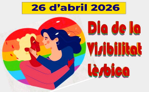 Dia de la Visibilitat Lèsbica: avui, 26 d'abril