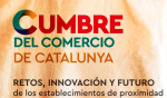 Cumbre por el futuro del Comercio de Catalunya