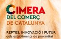 Cimera per el futur del Comerç de Catalunya